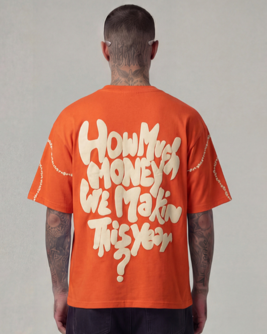 How Much Money Oversized Orange Unisex T-shirt